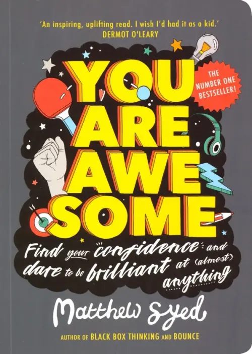 You Are Awesome. Find Your Confidence and Dare to be Brilliant at (Almost) Anything, Серый
You Are Awesome. Find Your Confidence and Dare to be Brilliant at (Almost) Anything, Серый