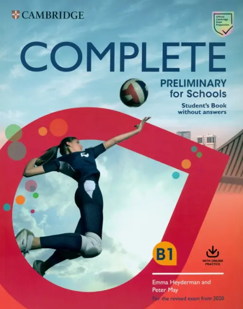 Complete Preliminary for Schools. Student's Book without Answers with Online Practice
Complete Preliminary for Schools. Student's Book without Answers with Online Practice