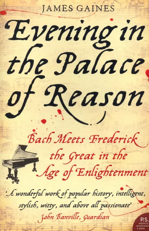 Evening in the Palace of Reason. Bach Meets Frederick the Great in the Age of Enlightenment, Жёлтый
Evening in the Palace of Reason. Bach Meets Frederick the Great in the Age of Enlightenment, Жёлтый