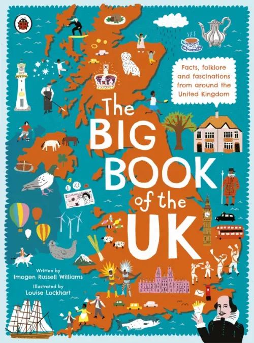 The Big Book of the UK. Facts, folklore and fascinations from around the United Kingdom, Голубой
The Big Book of the UK. Facts, folklore and fascinations from around the United Kingdom, Голубой