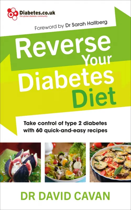 Reverse Your Diabetes Diet. The new eating plan to take control of type 2 diabetes, Зелёный
Reverse Your Diabetes Diet. The new eating plan to take control of type 2 diabetes, Зелёный