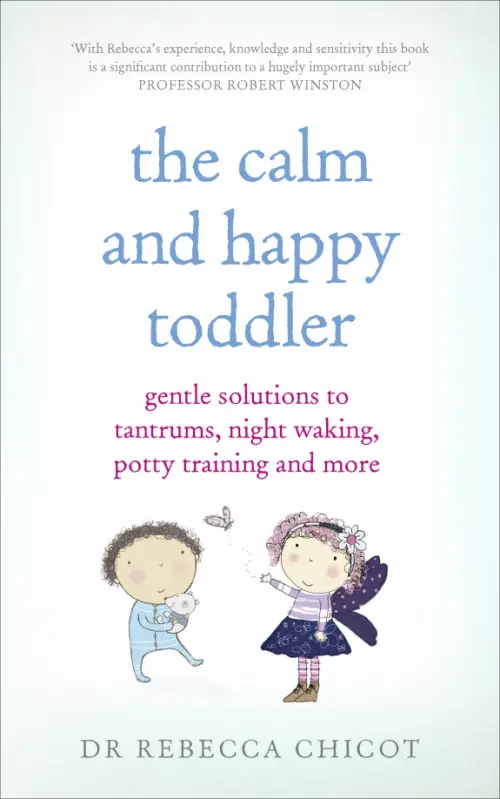 The Calm and Happy Toddler. Gentle Solutions to Tantrums, Night Waking, Potty Training and More, Голубой
The Calm and Happy Toddler. Gentle Solutions to Tantrums, Night Waking, Potty Training and More, Голубой