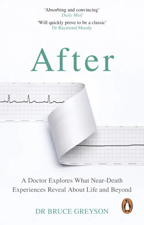After. A Doctor Explores What Near-Death Experiences Reveal About Life and Beyond, Белый
After. A Doctor Explores What Near-Death Experiences Reveal About Life and Beyond, Белый