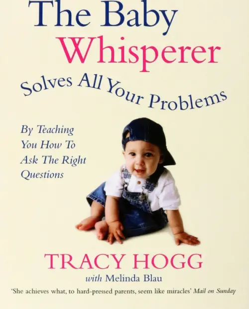 The Baby Whisperer Solves All Your Problems. By teaching you have to ask the right questions, Жёлтый
The Baby Whisperer Solves All Your Problems. By teaching you have to ask the right questions, Жёлтый