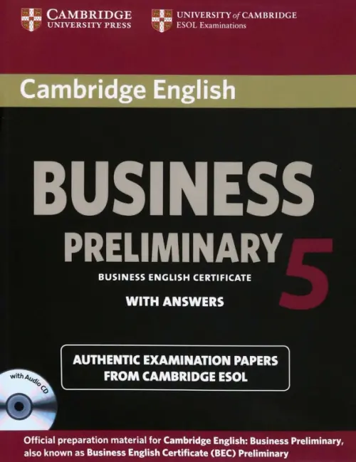 Cambridge English Business 5. Preliminary Self-study Pack. Student's Book with Answers and Audio CD, Чёрный
Cambridge English Business 5. Preliminary Self-study Pack. Student's Book with Answers and Audio CD, Чёрный
