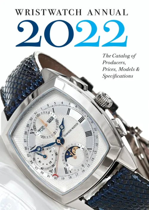 Wristwatch Annual 2022. The Catalog of Producers, Prices, Models, and Specifications, Серый
Wristwatch Annual 2022. The Catalog of Producers, Prices, Models, and Specifications, Серый