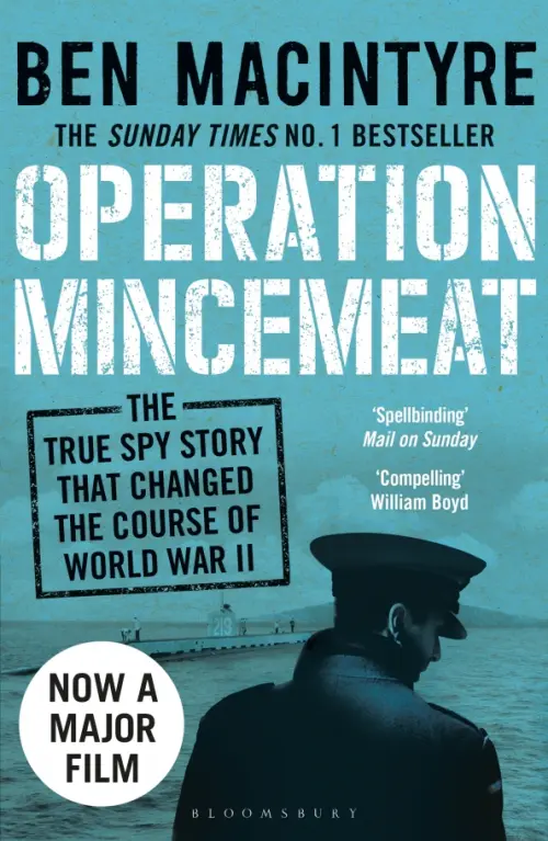 Operation Mincemeat. The True Spy Story that Changed the Course of World War II, Голубой
Operation Mincemeat. The True Spy Story that Changed the Course of World War II, Голубой