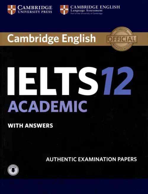 Cambridge IELTS 12. Academic. Student's Book with Answers with Audio. Authentic Examination Papers, Чёрный
Cambridge IELTS 12. Academic. Student's Book with Answers with Audio. Authentic Examination Papers, Чёрный