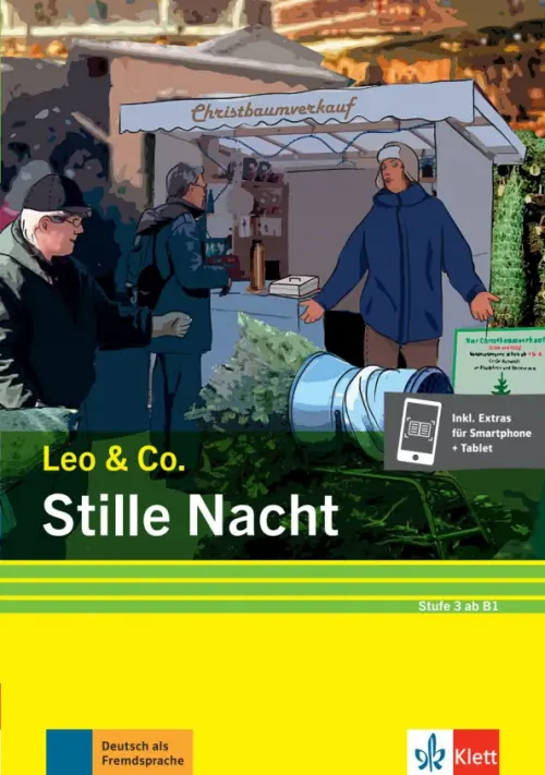 Stille Nacht. Stufe 3. Leichte Lektüre für Deutsch als Fremdsprache + Online, Жёлтый
Stille Nacht. Stufe 3. Leichte Lektüre für Deutsch als Fremdsprache + Online, Жёлтый