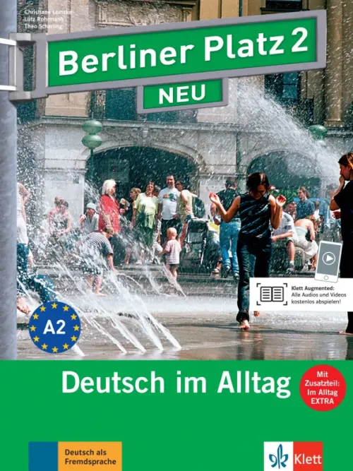 Berliner Platz 2 NEU. A2. Deutsch im Alltag. Lehr- und Arbeitsbuch mit Audios und Videos
Berliner Platz 2 NEU. A2. Deutsch im Alltag. Lehr- und Arbeitsbuch mit Audios und Videos