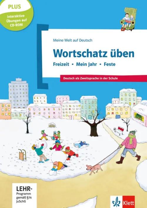 Wortschatz üben. Freizeit - Mein Jahr - Feste. Deutsch als Zweitsprache in der Schule + CD-ROM
Wortschatz üben. Freizeit - Mein Jahr - Feste. Deutsch als Zweitsprache in der Schule + CD-ROM