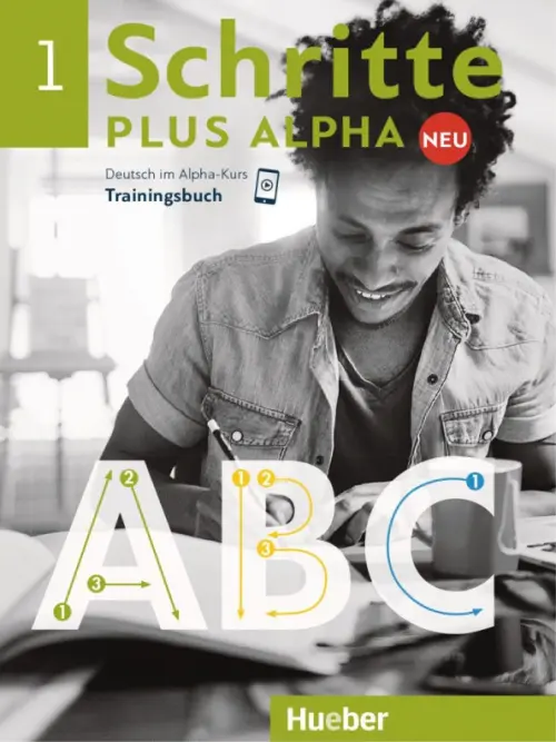 Schritte plus Alpha Neu 1. Trainingsbuch. Deutsch im Alpha-Kurs. Deutsch als Zweitsprache, Серый
Schritte plus Alpha Neu 1. Trainingsbuch. Deutsch im Alpha-Kurs. Deutsch als Zweitsprache, Серый