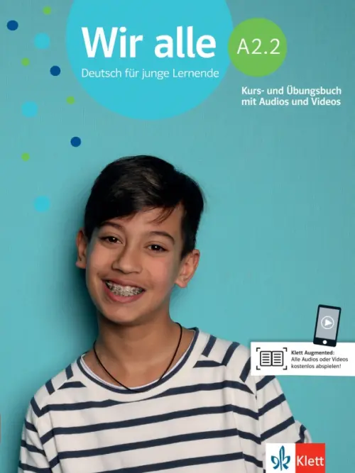 Wir alle A2.2. Deutsch für junge Lernende. Kurs- und Übungsbuch mit Audios und Videos, Голубой
Wir alle A2.2. Deutsch für junge Lernende. Kurs- und Übungsbuch mit Audios und Videos, Голубой