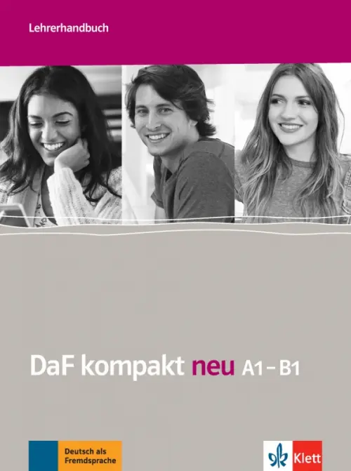DaF kompakt neu A1-B1. Deutsch als Fremdsprache für Erwachsene. Lehrerhandbuch, Серый
DaF kompakt neu A1-B1. Deutsch als Fremdsprache für Erwachsene. Lehrerhandbuch, Серый