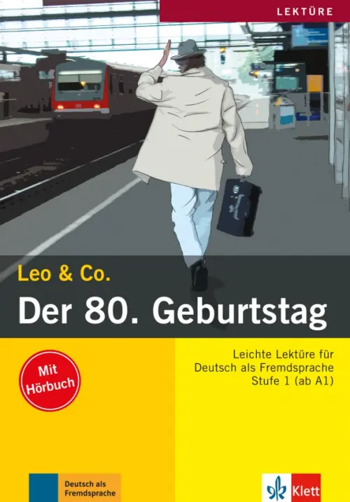 Der 80. Geburtstag. Leichte Lektüren für Deutsch als Fremdsprache. Buch mit Audio-CD, Жёлтый
Der 80. Geburtstag. Leichte Lektüren für Deutsch als Fremdsprache. Buch mit Audio-CD, Жёлтый
