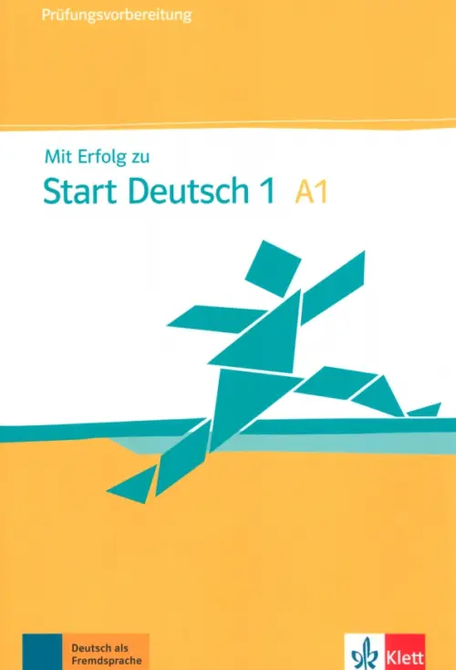 Mit Erfolg zu Start Deutsch 1. Prüfungsvorbereitung. Übungs- und Testbuch + Audio-CD, Оранжевый
Mit Erfolg zu Start Deutsch 1. Prüfungsvorbereitung. Übungs- und Testbuch + Audio-CD, Оранжевый