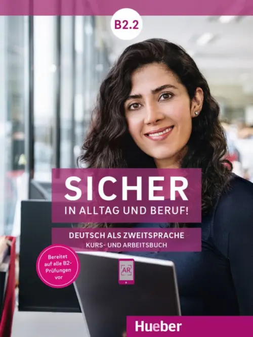 Sicher in Alltag und Beruf! B2.2. Kursbuch + Arbeitsbuch. Deutsch als Zweitsprache, Фиолетовый
Sicher in Alltag und Beruf! B2.2. Kursbuch + Arbeitsbuch. Deutsch als Zweitsprache, Фиолетовый