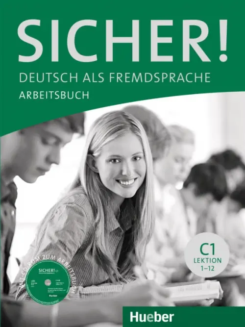 Sicher! C1. Arbeitsbuch mit CD-ROM. Lektion 1-12. Deutsch als Fremdsprache, Зелёный
Sicher! C1. Arbeitsbuch mit CD-ROM. Lektion 1-12. Deutsch als Fremdsprache, Зелёный