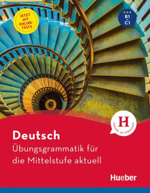 Deutsch – Übungsgrammatik für die Mittelstufe – aktuell. Buch mit beigelegtem Lösungsschlüssel
Deutsch – Übungsgrammatik für die Mittelstufe – aktuell. Buch mit beigelegtem Lösungsschlüssel