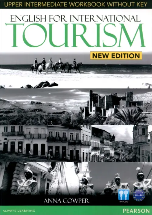 English for International Tourism. New Edition. Upper Intermediate. Workbook without Key (+CD), Серый
English for International Tourism. New Edition. Upper Intermediate. Workbook without Key (+CD), Серый