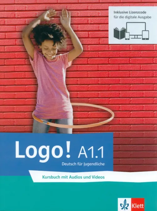 Logo! A1.1 - Blended Bundle. Kursbuch mit Audios und Videos inklusive Lizenzcode für das Übungsbuch
Logo! A1.1 - Blended Bundle. Kursbuch mit Audios und Videos inklusive Lizenzcode für das Übungsbuch