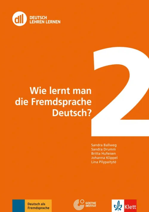 Wie lernt man die Fremdsprache Deutsch Fort- und Weiterbildung weltweit. Buch mit DVD, Оранжевый
Wie lernt man die Fremdsprache Deutsch Fort- und Weiterbildung weltweit. Buch mit DVD, Оранжевый
