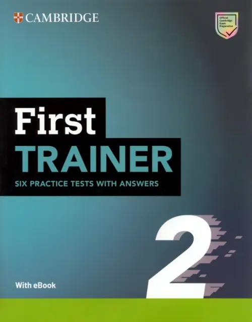First Trainer 2. 2nd Edition. Six Practice Tests with Answers with Resources Download with eBook, Серый
First Trainer 2. 2nd Edition. Six Practice Tests with Answers with Resources Download with eBook, Серый