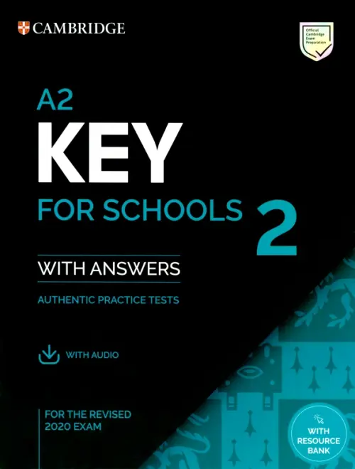 A2 Key for Schools 2. Student's Book with Answers with Audio with Resource Bank, Чёрный
A2 Key for Schools 2. Student's Book with Answers with Audio with Resource Bank, Чёрный