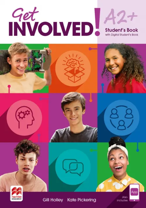 Get Involved! Level A2+. Student’s Book with Student’s App and Digital Student’s Book
Get Involved! Level A2+. Student’s Book with Student’s App and Digital Student’s Book