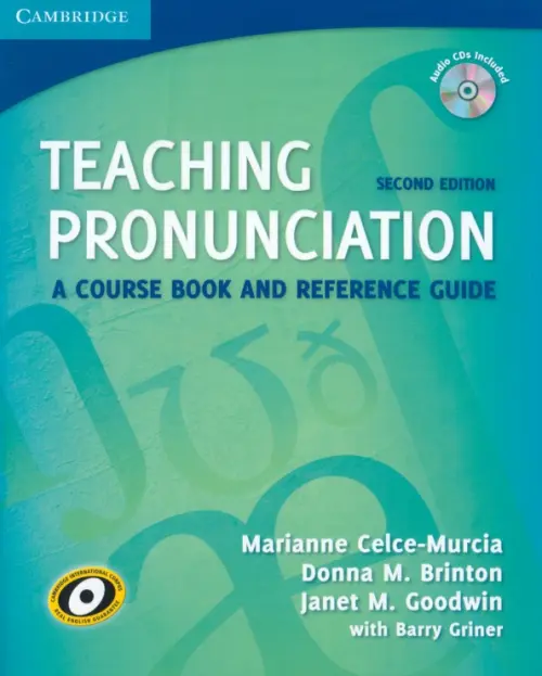 Teaching Pronunciation with Audio CDs. A Course Book and Reference Guide. 2nd Edition, Голубой
Teaching Pronunciation with Audio CDs. A Course Book and Reference Guide. 2nd Edition, Голубой
