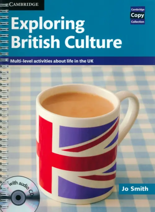 Exploring British Culture. Multi-level Activities About Life in the UK with Audio CD, Синий
Exploring British Culture. Multi-level Activities About Life in the UK with Audio CD, Синий
