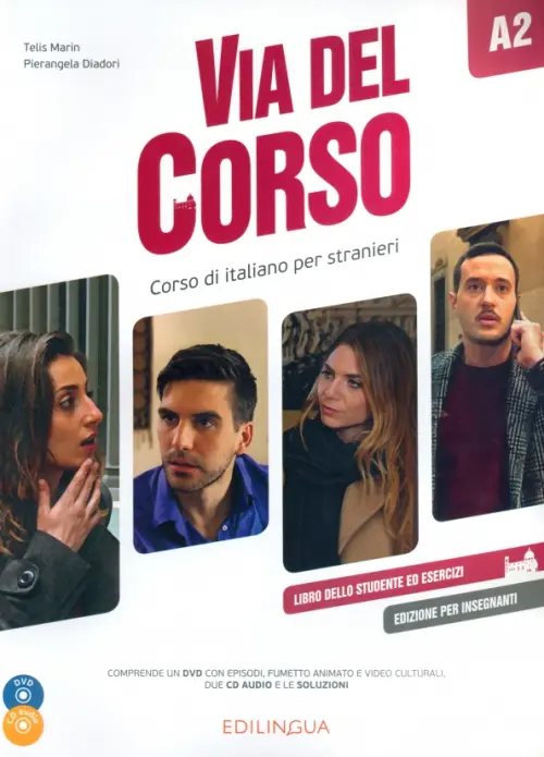 Via del Corso A2. Libro dello studente ed esercizi. Edizione per insegnanti +2CD, +DVD, Белый
Via del Corso A2. Libro dello studente ed esercizi. Edizione per insegnanti +2CD, +DVD, Белый
