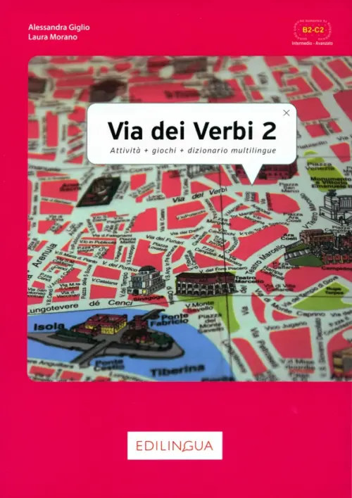 Via dei Verbi 2. Attivita + giochi + dizionario multilingue. Livello intermedio - avanzato. B2-C2, Красный
Via dei Verbi 2. Attivita + giochi + dizionario multilingue. Livello intermedio - avanzato. B2-C2, Красный