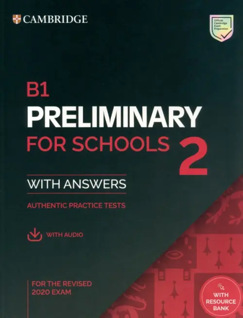 B1 Preliminary for Schools 2. Student's Book with Answers with Audio with Resource Bank, Чёрный
B1 Preliminary for Schools 2. Student's Book with Answers with Audio with Resource Bank, Чёрный
