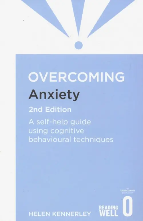 Overcoming Anxiety. A self-help guide using cognitive behavioural techniques, Фиолетовый
Overcoming Anxiety. A self-help guide using cognitive behavioural techniques, Фиолетовый