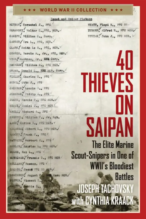 40 Thieves on Saipan. The Elite Marine Scout-Snipers in One of WWII's Bloodiest Battles, Серый
40 Thieves on Saipan. The Elite Marine Scout-Snipers in One of WWII's Bloodiest Battles, Серый