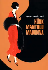 Kurk Mantolu Madonna