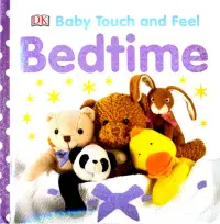 Bedtime (Baby Touch and Feel)