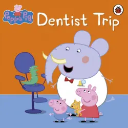 Dentist Trip