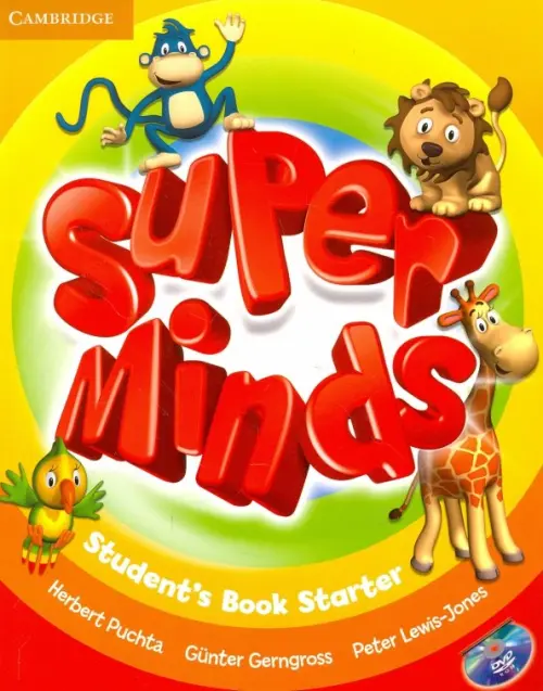 Super Minds Starter. Students Book with DVD-ROM (+ DVD) - Gerngross Gunter, Puchta Herbert, Lewis-Jones Peter