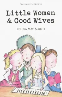 Little Women & Good Wives