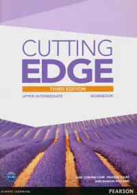 Cutting Edge. Upper Intermediate. Workbook without key