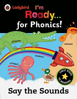 I'm Ready for Phonics. Say the Sounds