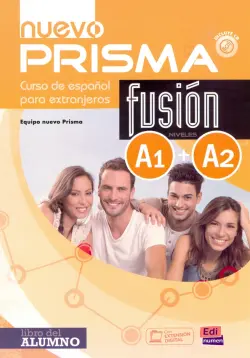 Nuevo Prisma Fusion. Niveles A1+A2. Libro del alumno (+CD)