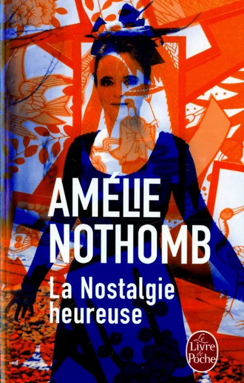 

La Nostalgie Heureuse, Оранжевый