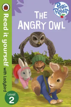 Peter Rabbit. The Angry Owl
