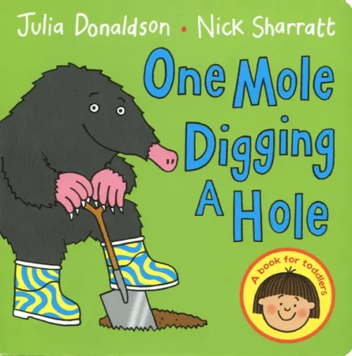 

One Mole Digging A Hole. Board book, Зелёный