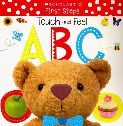

Touch and Feel ABC. Board book