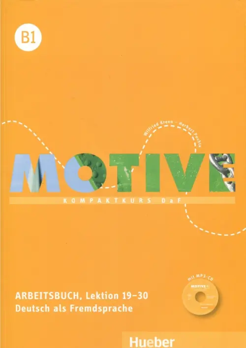 

Motive B1. Arbeitsbuch. Lektion 19-30 mit MP3-CD (+ CD-ROM), Оранжевый