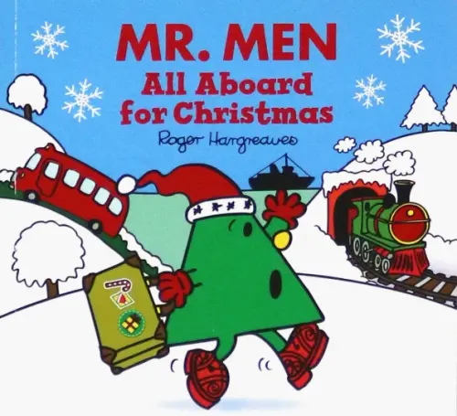 

Mr. Men. All Aboard for Christmas